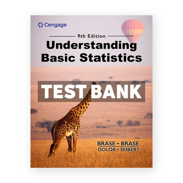 Understanding Basic Statistics 9th edition Brase Test Bank