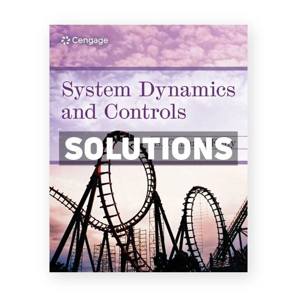 System Dynamics and Controls 1st edition Kelly Solutions Manual