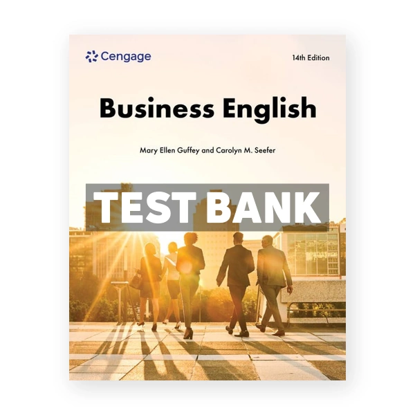 Business English 14th edition Guffey Test Bank
