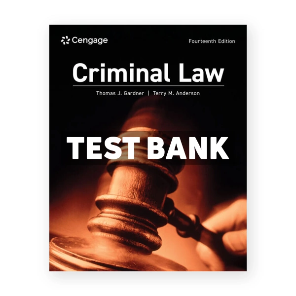 Criminal Law 14th edition Gardner Test Bank