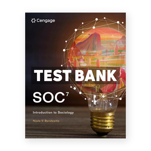 SOC 7th edition Benokraitis Test Bank