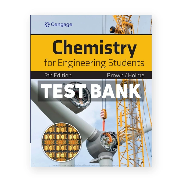 Chemistry for Engineering Students 5th edition Brown Test Bank