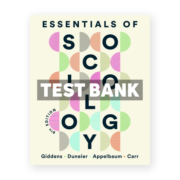 Essentials of Sociology 8th edition Giddens Test Bank