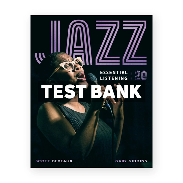 Jazz Essential Listening 2nd edition DeVeaux Test Bank