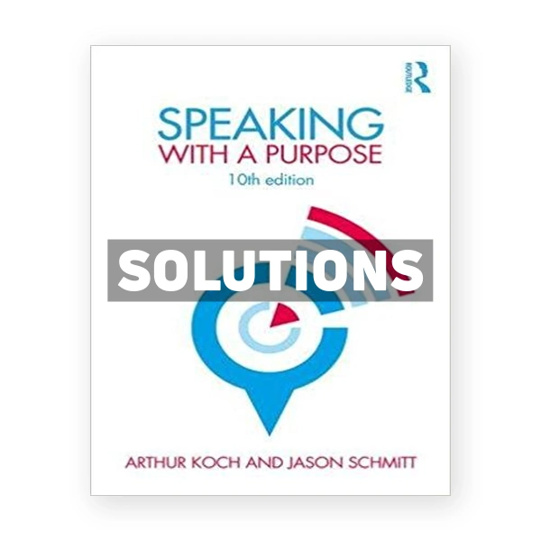 Speaking with a Purpose 10th edition Koch Solutions Manual