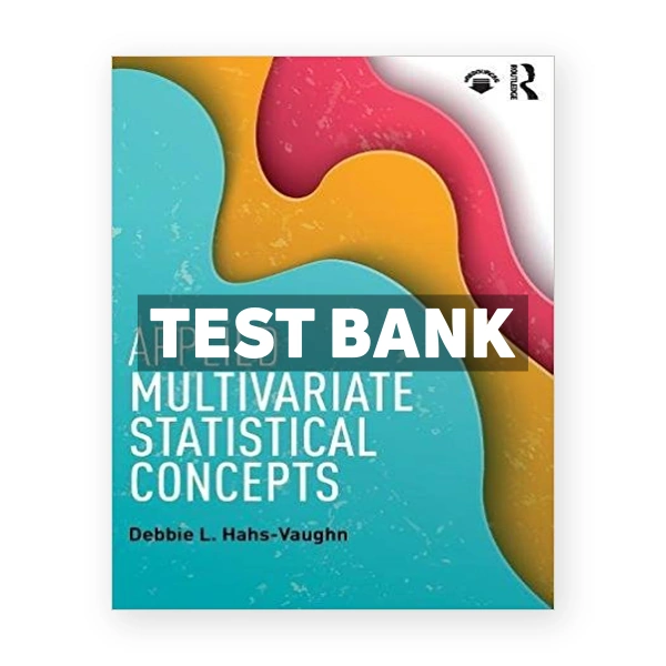Applied Multivariate Statistical Concepts 1st edition Hahs Vaughn Test Bank