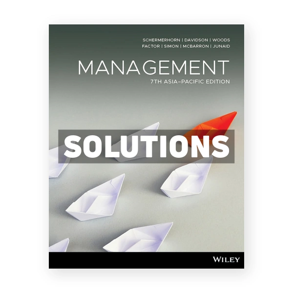 Management Asia-Pacific Edition 7th edition Schermerhorn Solutions Manual