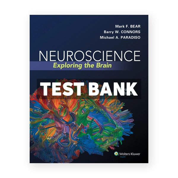 Neuroscience Exploring the Brain 4th edition Bear Test Bank