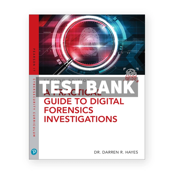 Practical Guide to Digital Forensics Investigations 2nd edition Hayes Test Bank