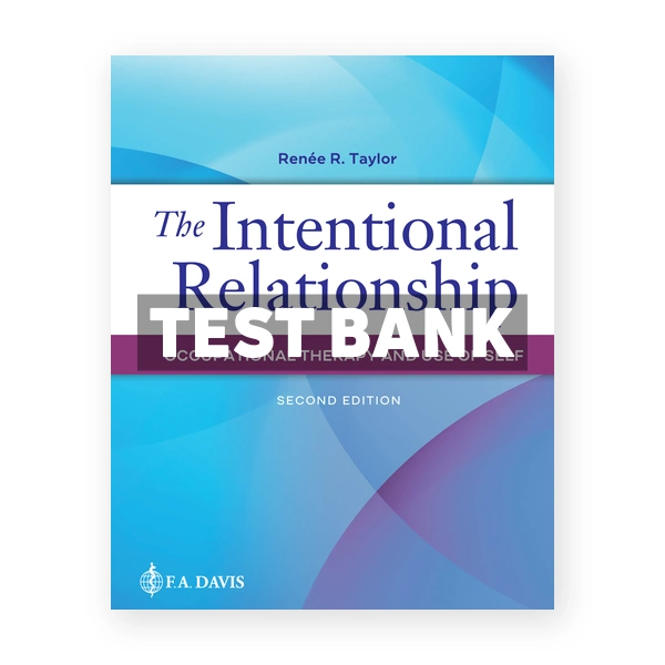 The Intentional Relationship 2nd edition Taylor Test Bank