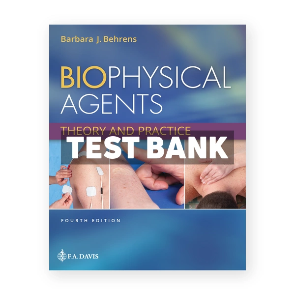 Biophysical Agents 4th edition Behrens Test Bank
