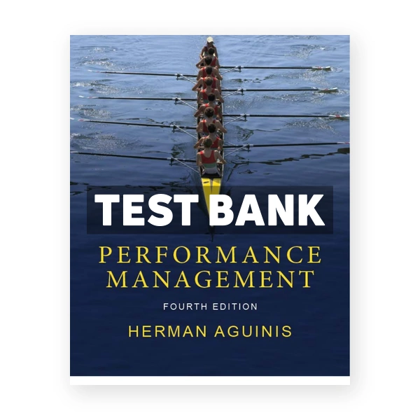 Performance Management 4th edition Aguinis Test Bank
