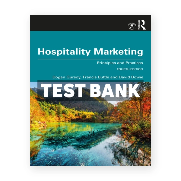 Hospitality Marketing - Principles and Practices 4th edition Gursoy Test Bank