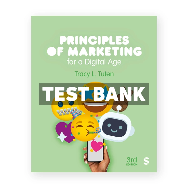 Principles of Marketing for a Digital Age 3rd edition Tuten Test Bank