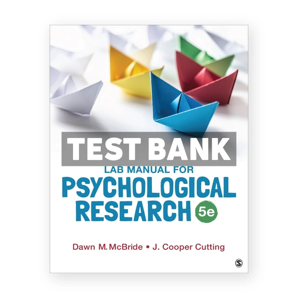 Lab Manual for Psychological Research 5th edition McBride Test Bank
