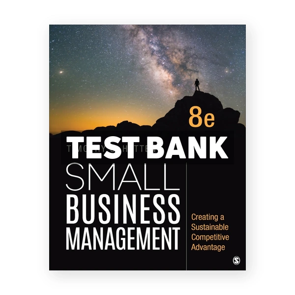 Small Business Management 8th edition Hatten Test Bank