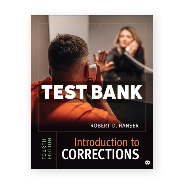 Introduction to Corrections 4th edition Hanser Test Bank