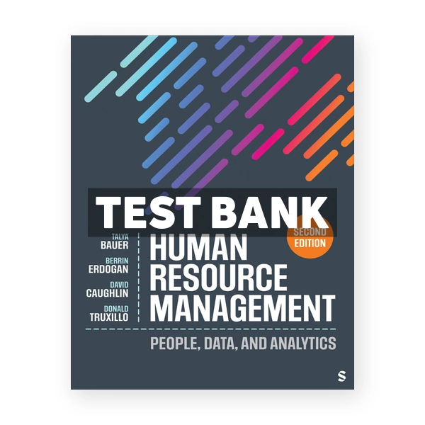 Human Resource Management 2nd edition Bauer Test Bank