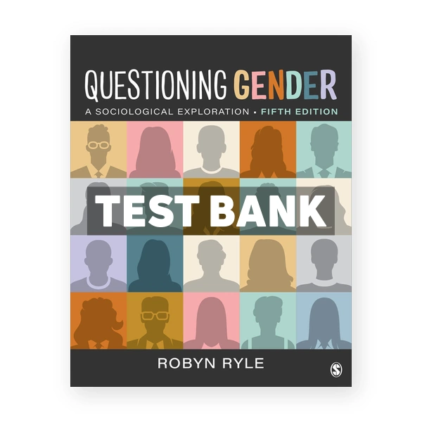Questioning Gender 5th edition Ryle Test Bank