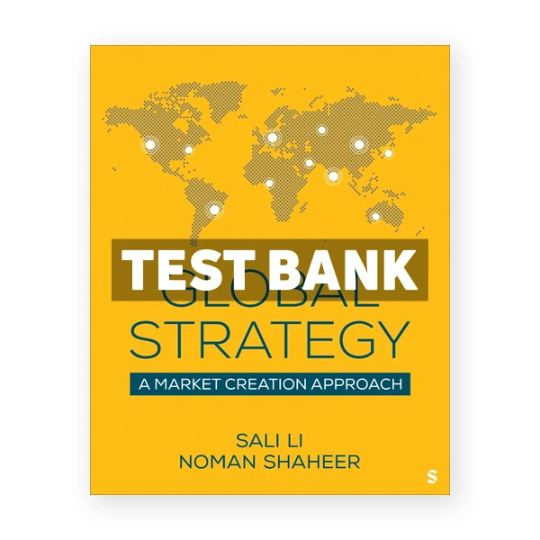 Global Strategy 1st edition Li Test Bank