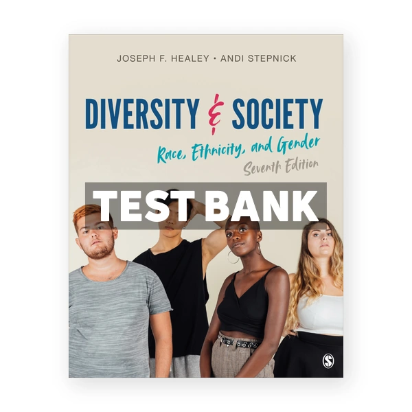 Diversity and Society 7th edition Healey Test Bank