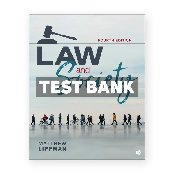 Law and Society 4th edition Lippman Test Bank