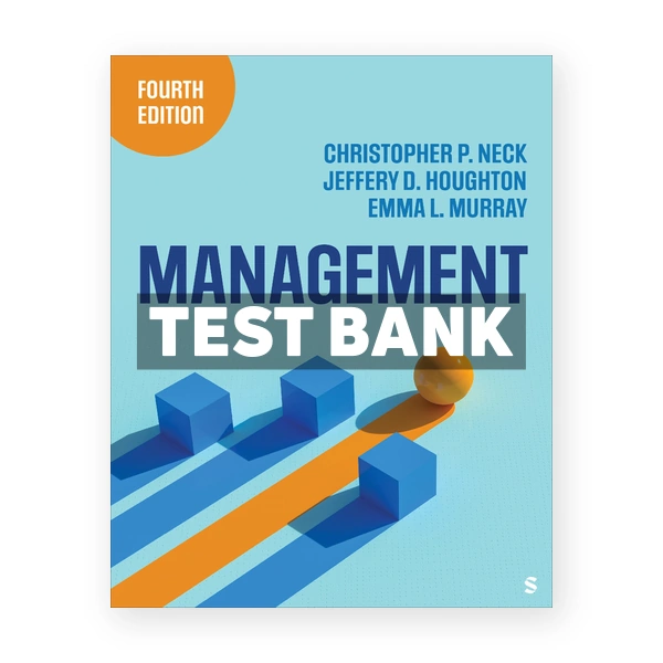 Management 4th edition Neck Test Bank