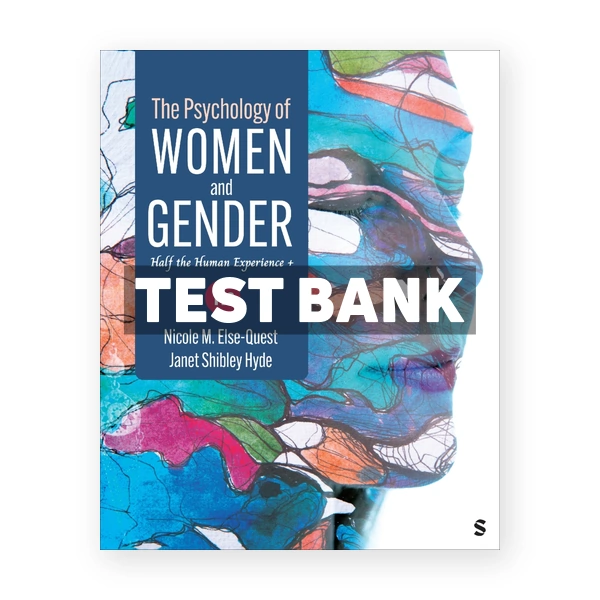 Psychology of Women and Gender 11th edition Else-Quest Test Bank