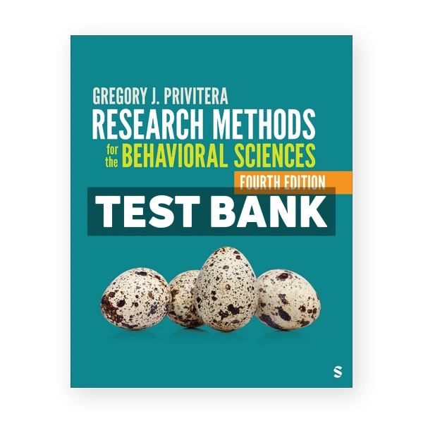 Research Methods for the Behavioral Sciences 4th edition Privitera Test Bank
