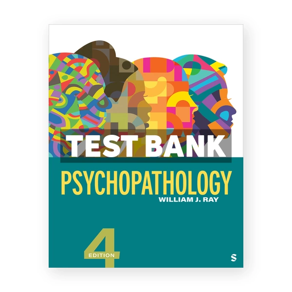 Psychopathology 4th edition Ray Test Bank