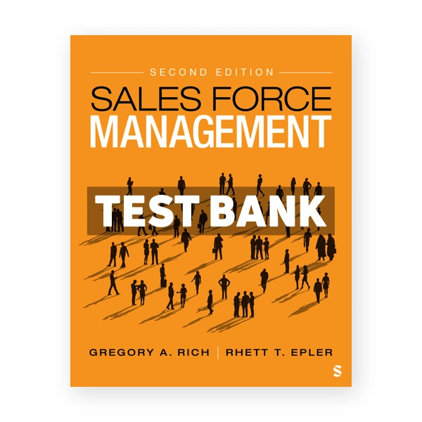 Sales Force Management 2nd edition Rich Test Bank