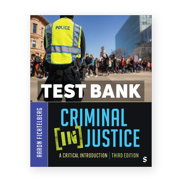 Criminal In Justice 3rd edition Fichtelberg Test Bank