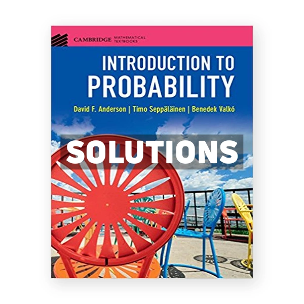 Introduction to Probability 1st edition Anderson Solutions Manual