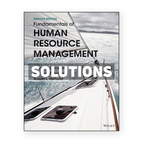 Fundamentals of Human Resource Management 12th edition DeCenzo Solutions Manual