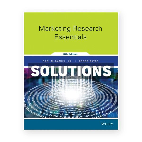 Marketing Research Essentials 9th edition McDaniel Solutions Manual