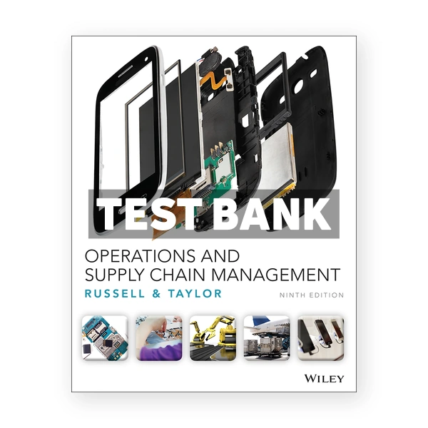 Operations and Supply Chain Management 9th edition Russell Test Bank