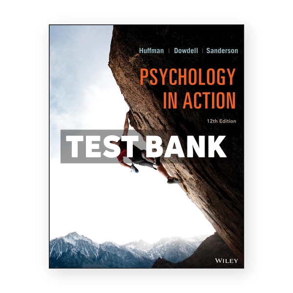 Psychology in Action 12th edition Huffman Test Bank