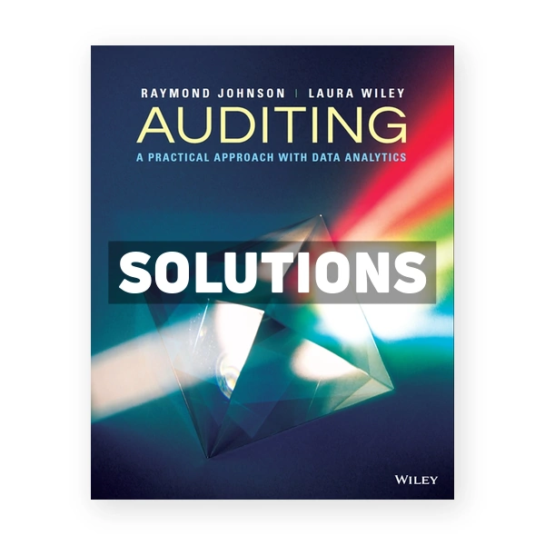 Auditing A Practical Approach with Data Analytics Enhanced 1st edition Johnson Solutions Manual