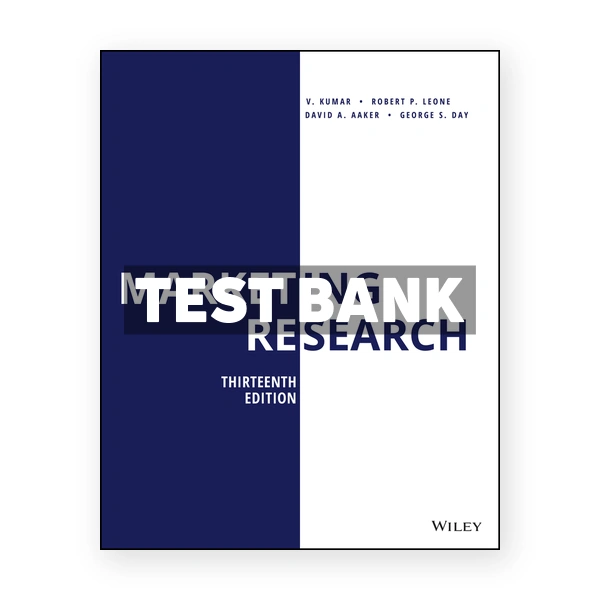 Marketing Research 13th edition Kumar Test Bank