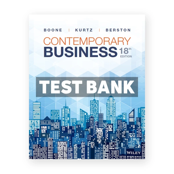 Contemporary Business 18th edition Boone Test Bank