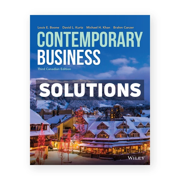 Contemporary Business (Canadian) 3rd edition Boone Solutions Manual