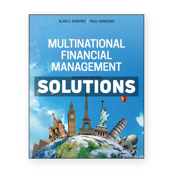 Multinational Financial Management 11th edition Shapiro Solutions Manual