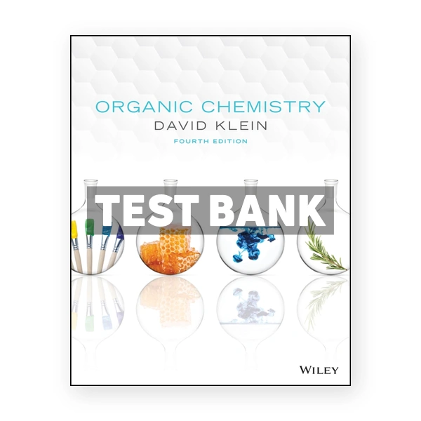 Organic Chemistry 4th edition Klein Test Bank