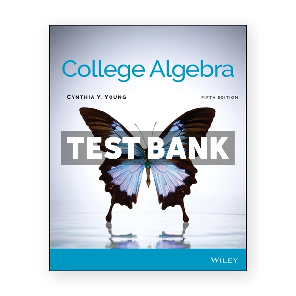 College Algebra 5th edition Young Test Bank