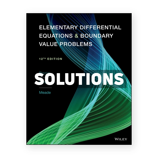 Elementary Differential Equations 12th edition Boyce Solutions Manual