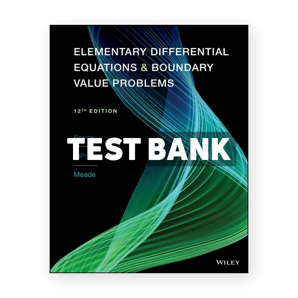 Elementary Differential Equations 12th edition Boyce Test Bank