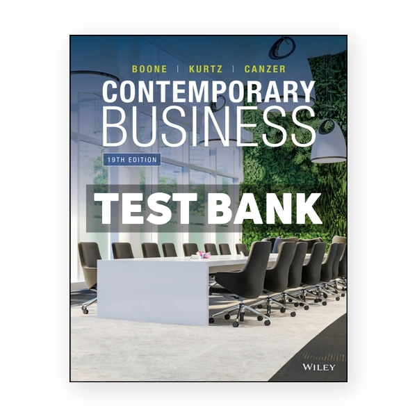 Contemporary Business 19th edition Boone Test Bank