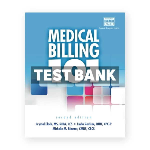 Medical Billing 101 2nd edition Clack Test Bank