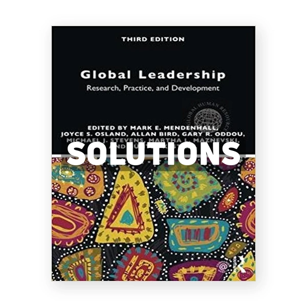 Global Leadership Research Practice and Development 3rd edition Mendenhall Solutions Manual