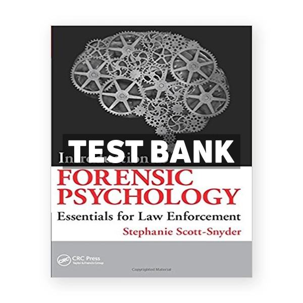 Introduction to Forensic Psychology Essentials for Law Enforcement 1st edition Scott Snyder Test Bank